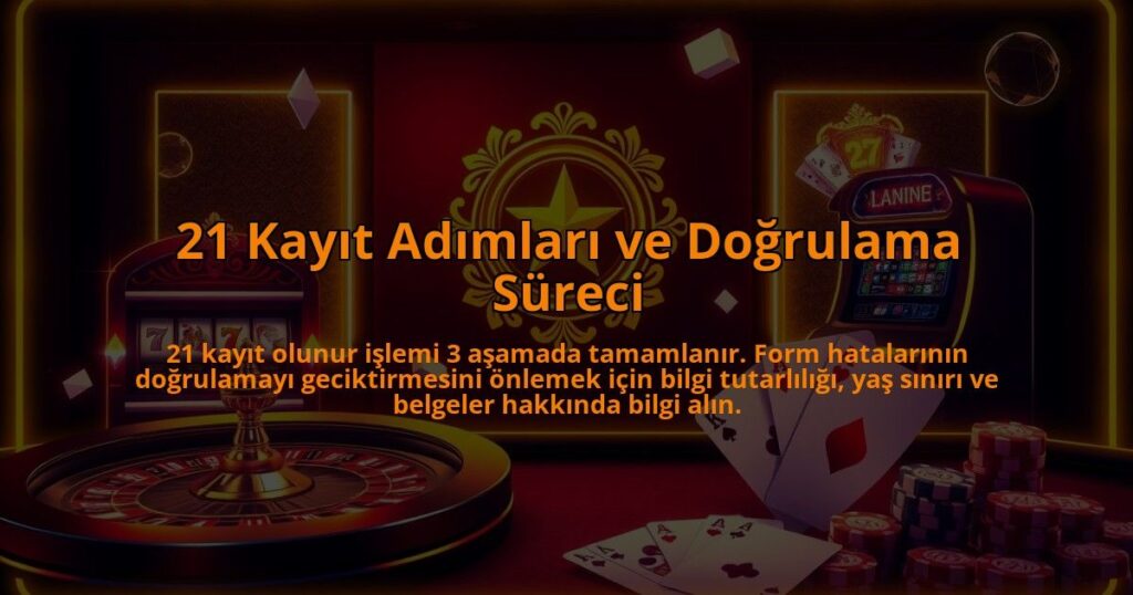 21-Kayit-Adimlari-ve-Dogrulama-Sureci-overlay-1786745879.jpg